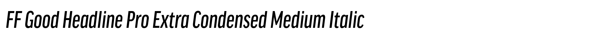 FF Good Headline Pro Extra Condensed Medium Italic image